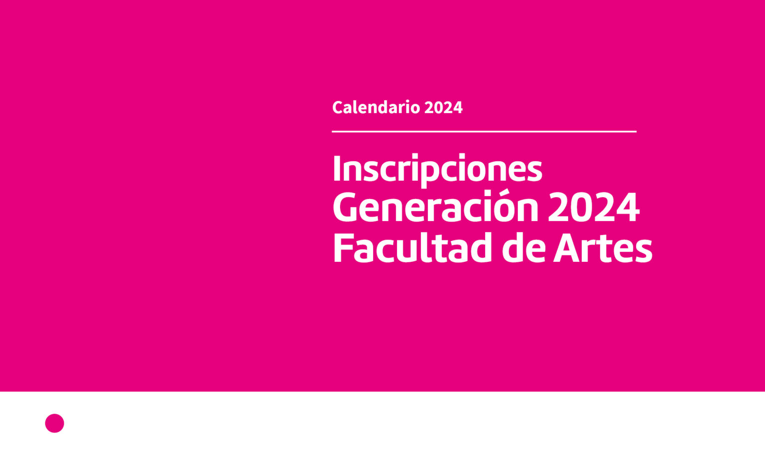 Inscripciones Generación 2024 – Facultad De Artes