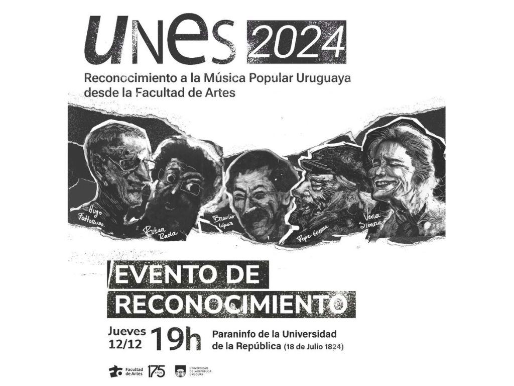 Imagen de difusión con fondo blanco y texto en letras negras donde se puede leer: UNES 2024. Reconocimiento a la Música Popular Uruguaya desde la Facultad de Artes. Evento reconocimiento 12/12, 19 h. Paraninfo de la Udelar