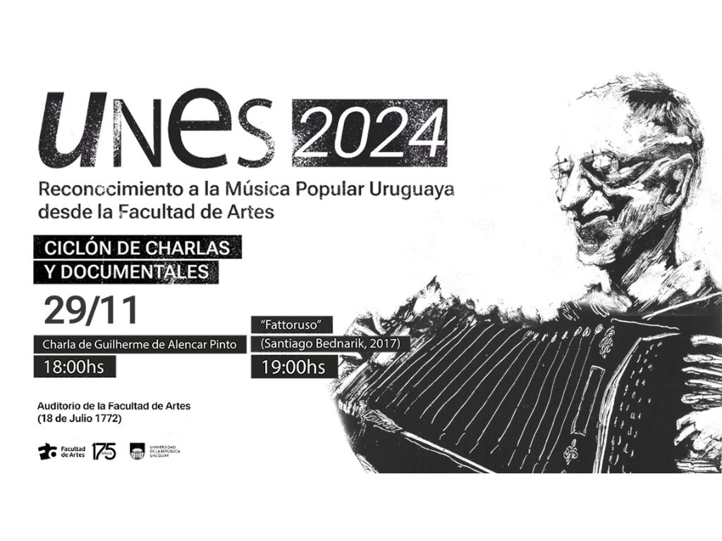 Nov. y dic. – UNeS 2024. Reconocimiento a la música popular uruguaya desde la Facultad de Artes