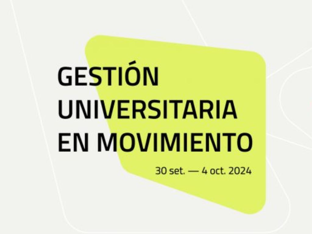 Semana de la Gestión Universitaria en Movimiento: la Udelar invita a reflexionar sobre la gestión universitaria en una semana repleta de actividades nacionales e internacionales