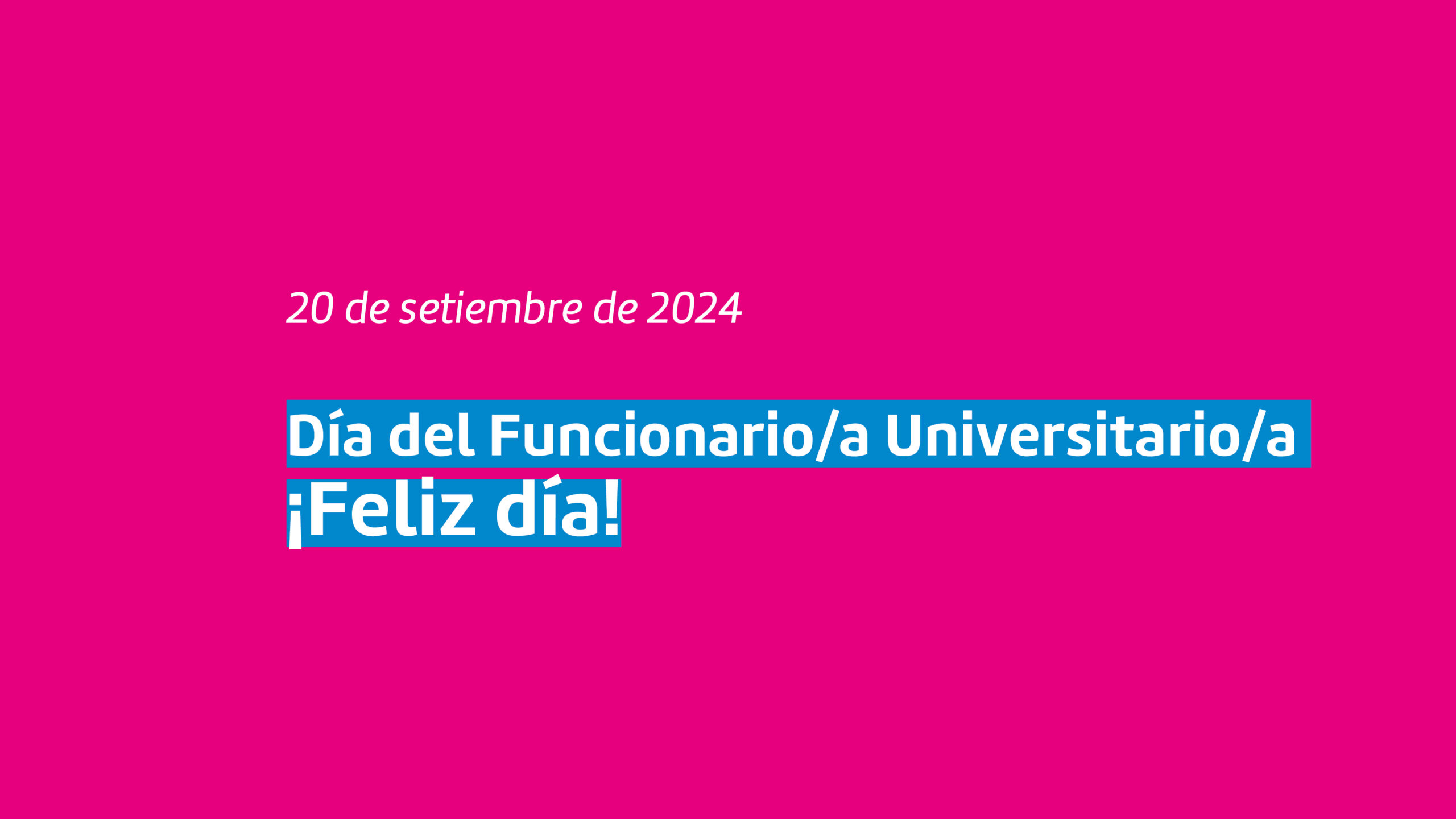 A todas/os los trabajadores de Facultad de Artes: el reconocimiento a su dedicación y compromiso ¡Feliz día!