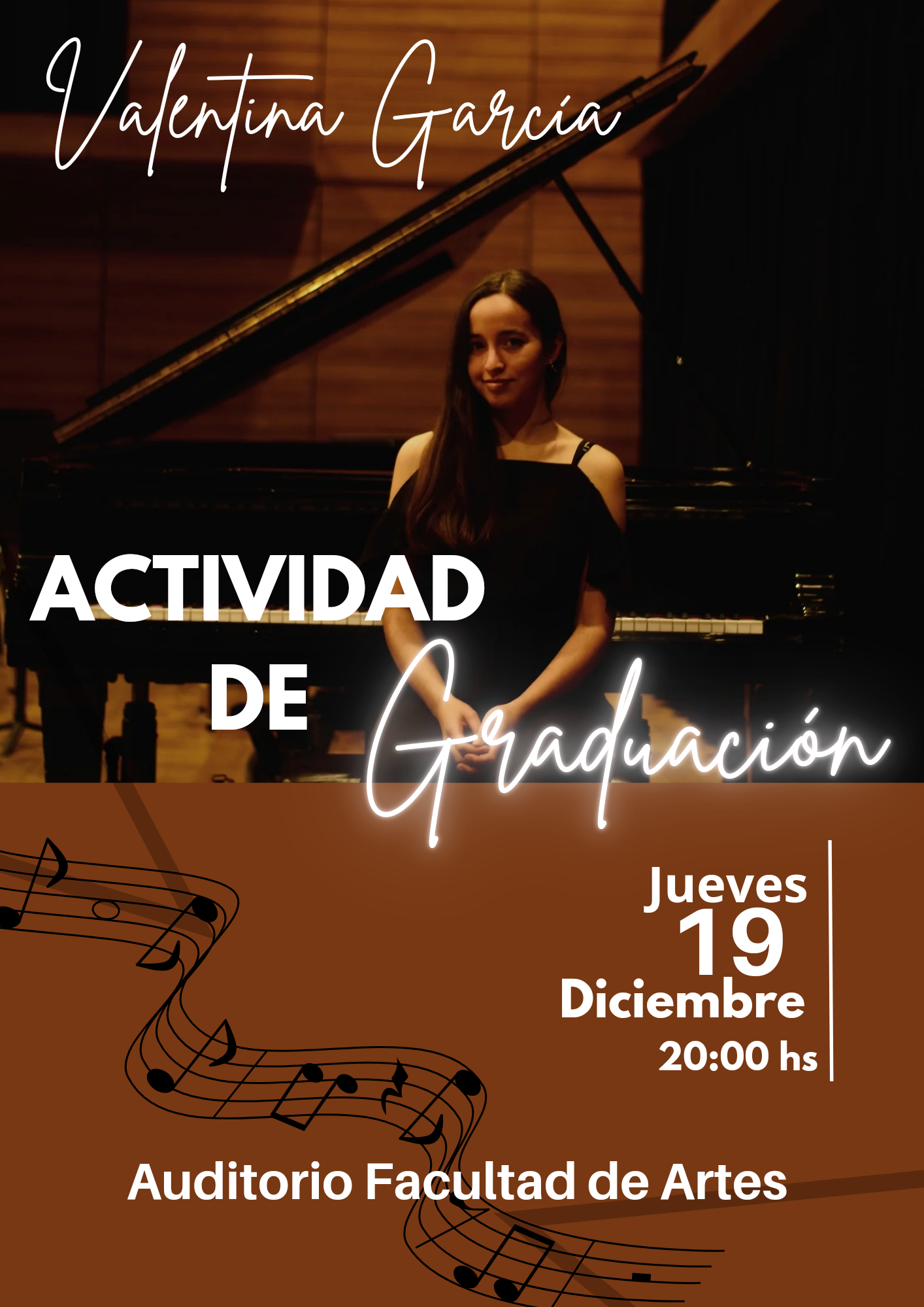 Imagen de Valentina García donde se la ve detrás de un piano. Y texto sobreimpreso que dice: Actividad de Graduación Valentina García Jueves 19 de diciembre, 20 h.